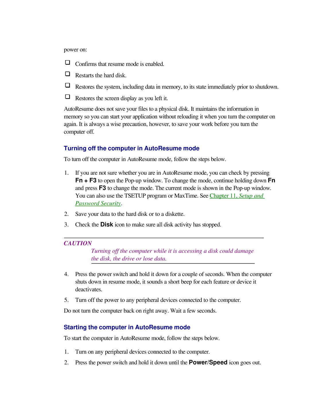 Toshiba T2150CD user manual Turning off the computer in AutoResume mode, Starting the computer in AutoResume mode 