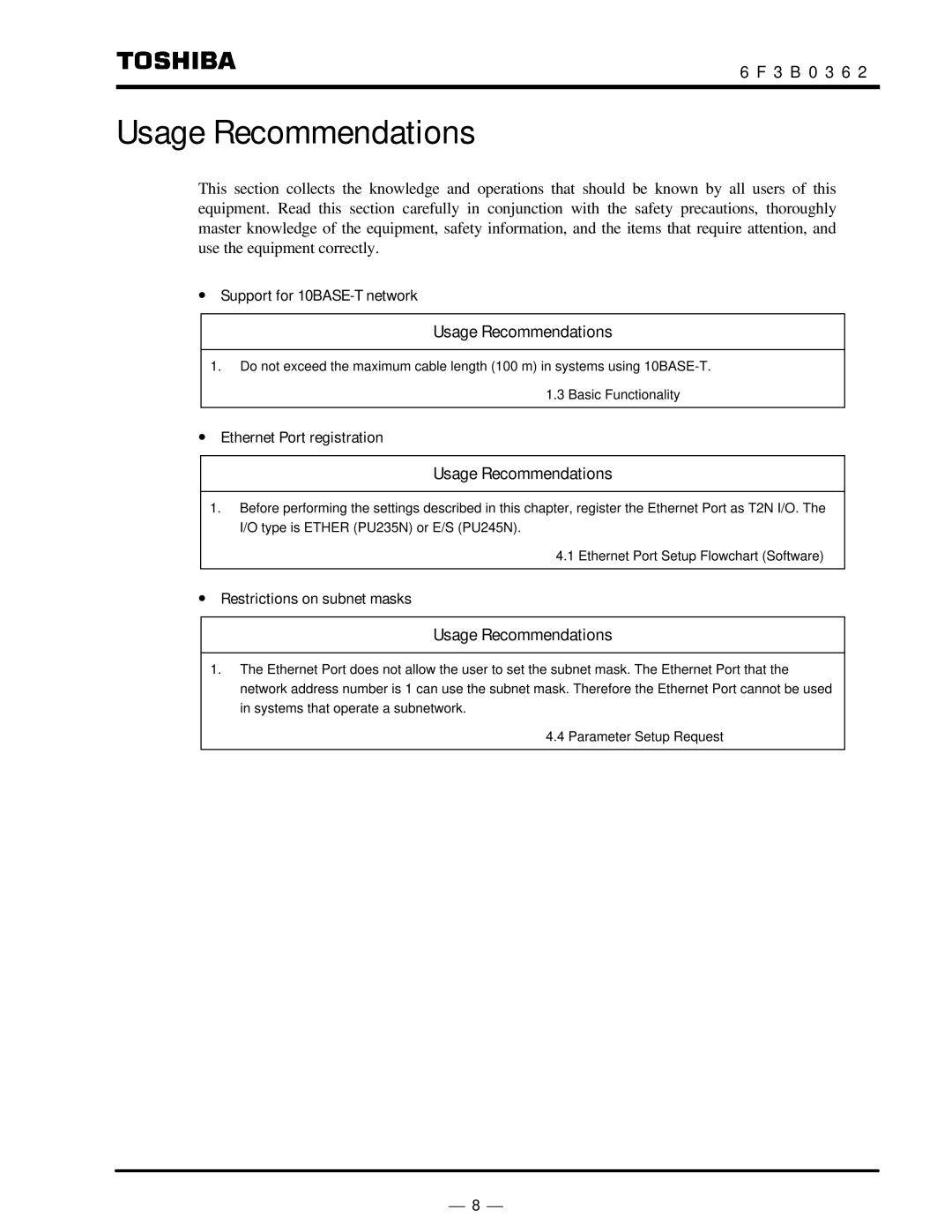 Toshiba T2N instruction manual Usage Recommendations, ∙ Support for 10BASE-T network, ∙ Ethernet Port registration 