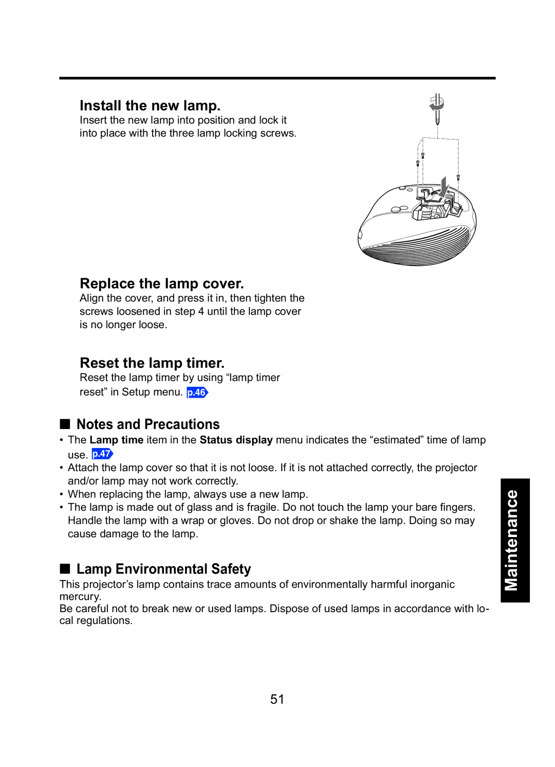 Toshiba TDP-ET10 owner manual Install the new lamp, Replace the lamp cover, Reset the lamp timer, Lamp Environmental Safety 