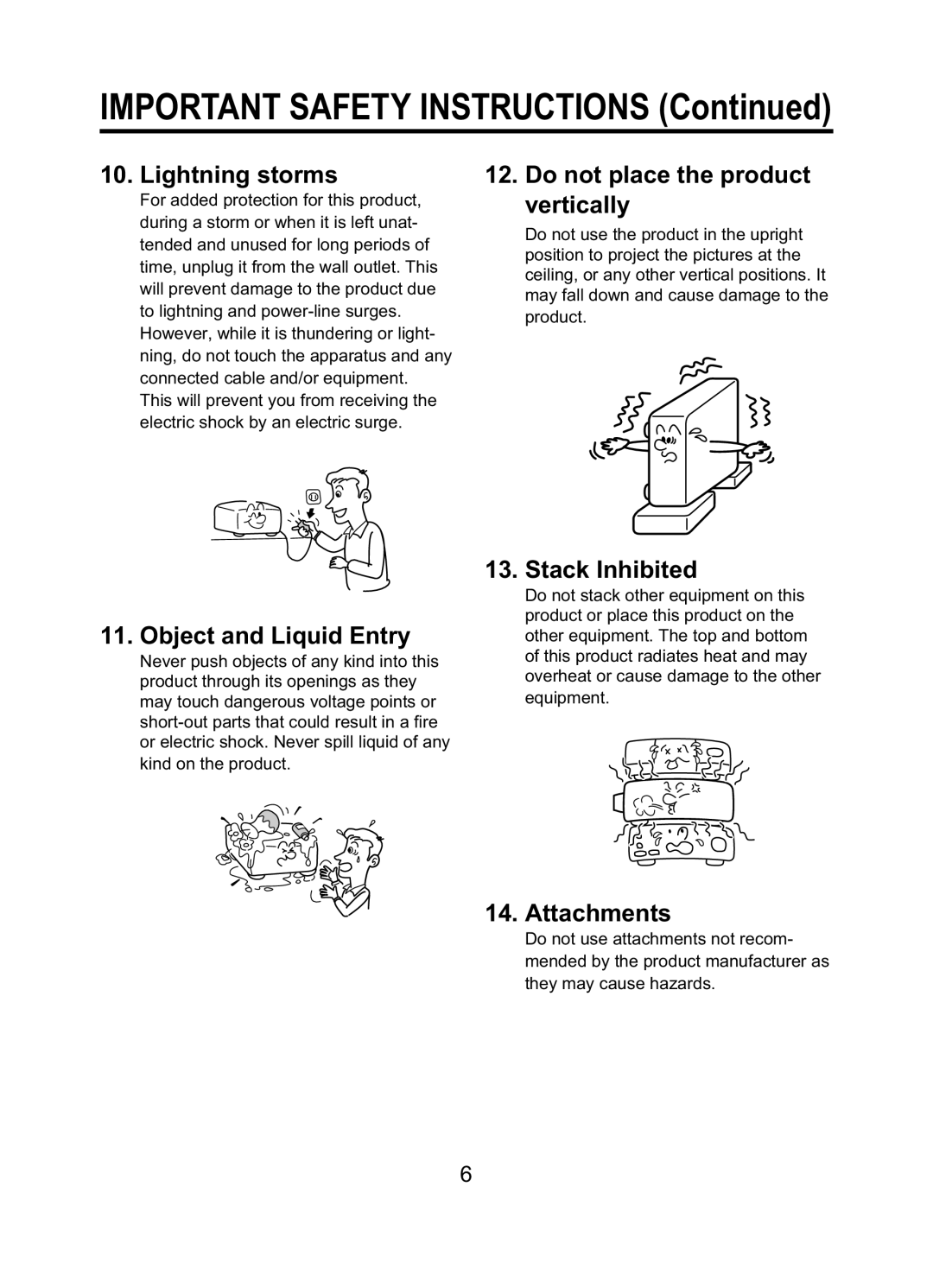 Toshiba TDP-ET10 Lightning storms, Do not place the product vertically, Object and Liquid Entry, Stack Inhibited 