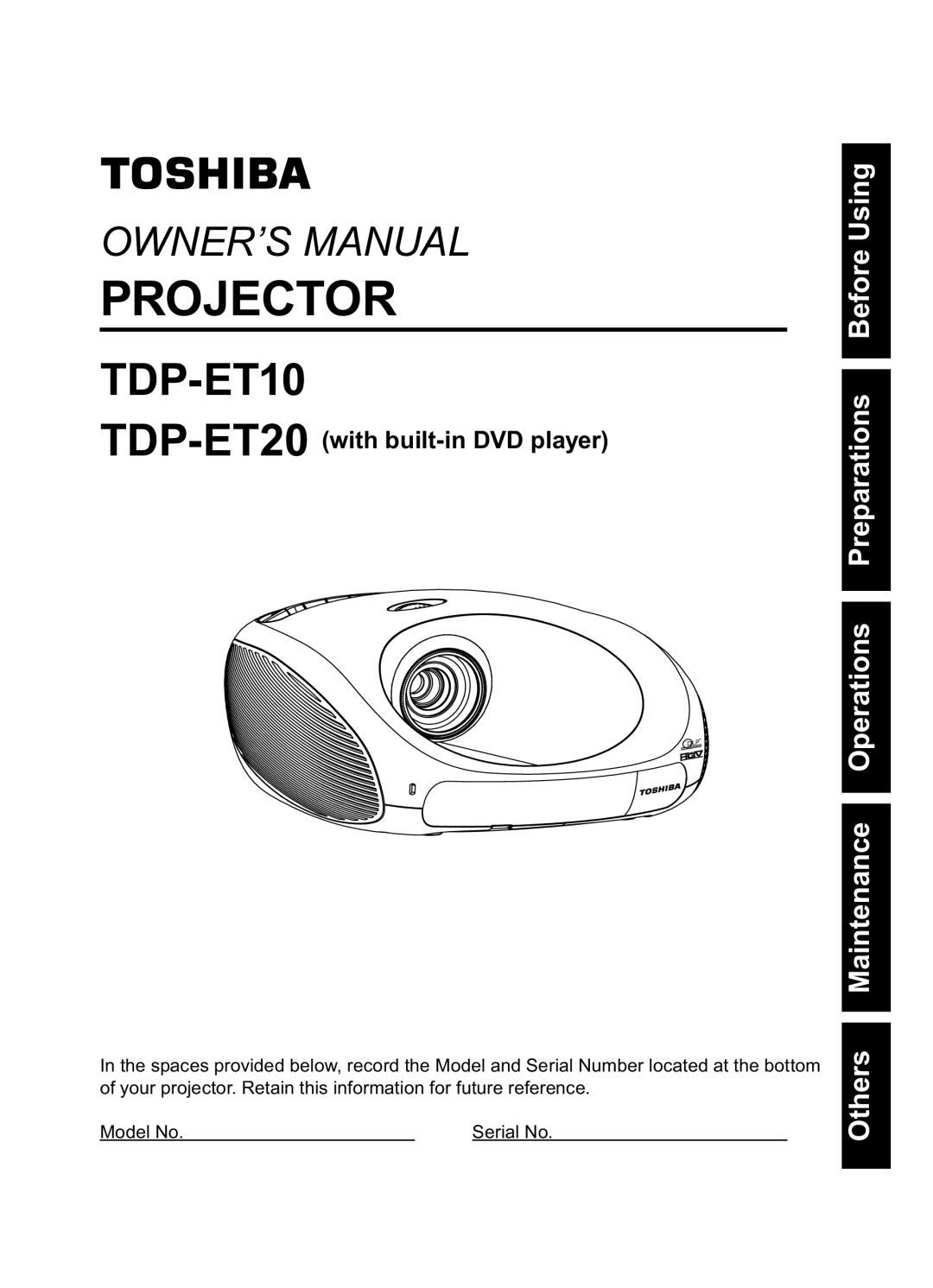 Toshiba TDP-ET10 owner manual Others Maintenance Operations Preparations Before Using, TDP-ET20 with built-in DVD player 