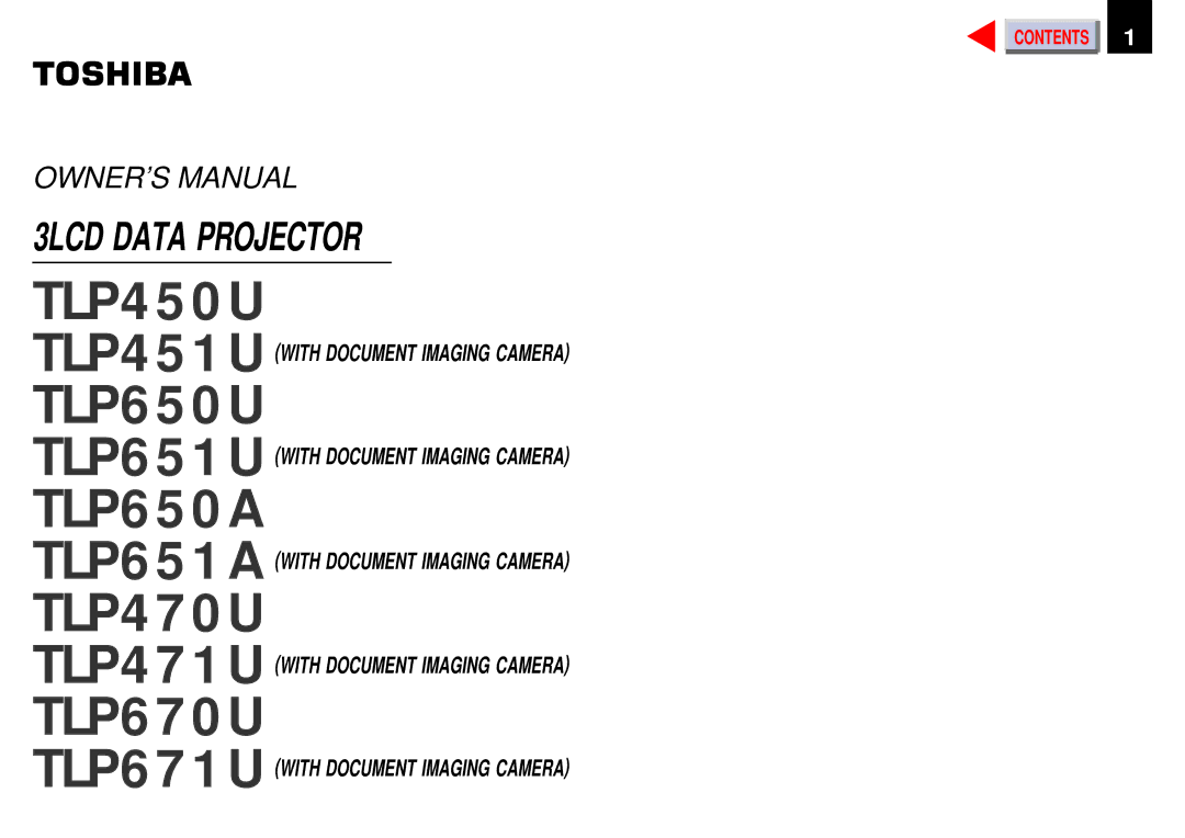 Toshiba TLP671U, TDP-ET20, TLP651U, TLP651A, TLP650A, TLP650U, TLP670U, TLP471U, TLP451U, TLP470U owner manual 3LCD Data Projector 