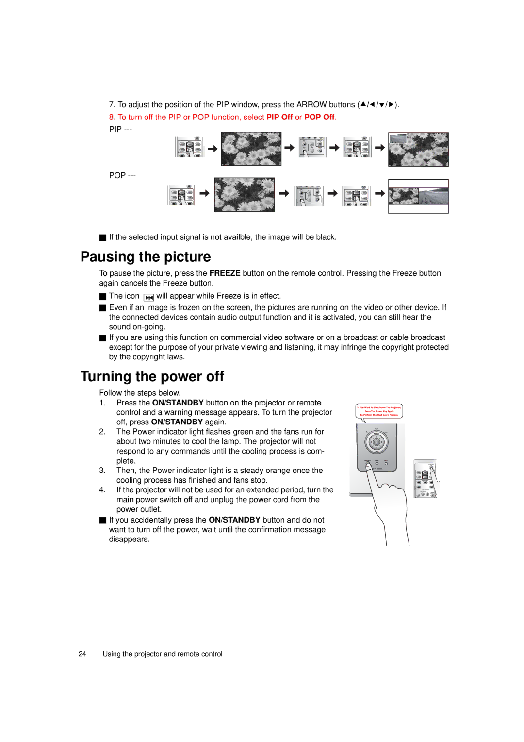 Toshiba TDP-MT700 owner manual Pausing the picture, Turning the power off 