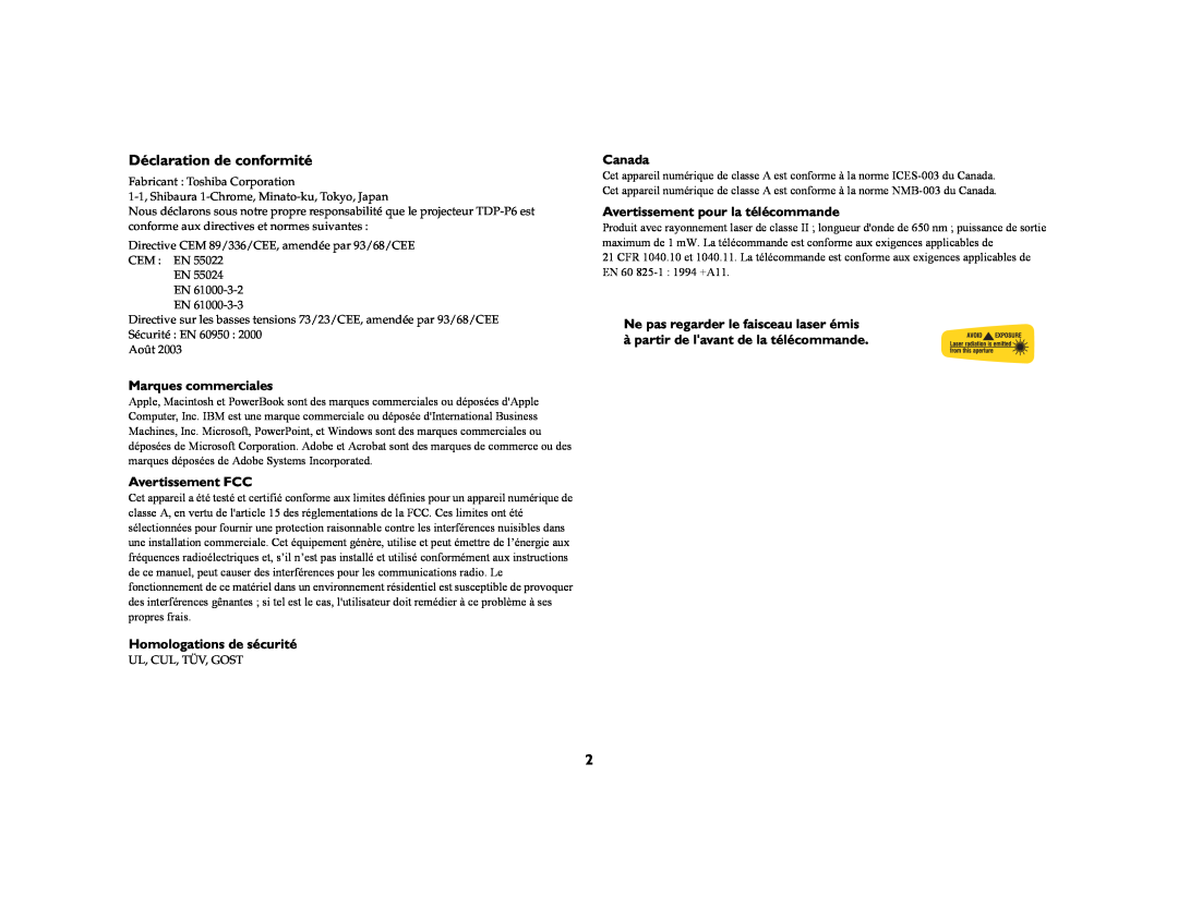 Toshiba TDP-P6 manual Déclaration de conformité, Marques commerciales, Avertissement FCC, Homologations de sécurité, Canada 