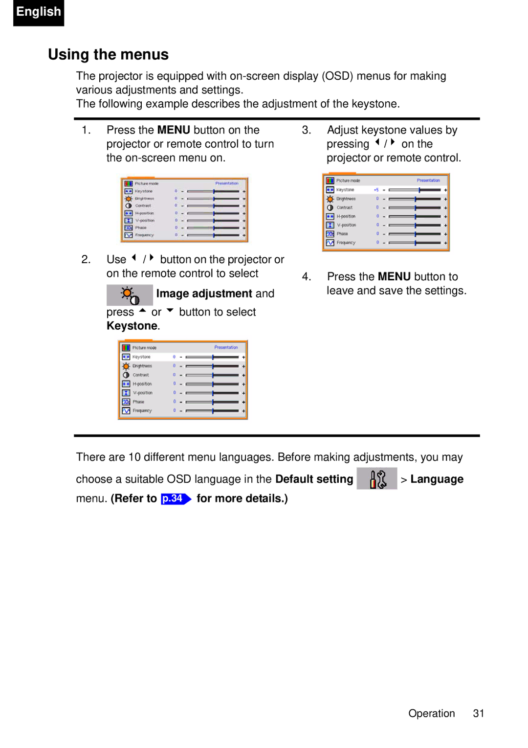 Toshiba TDP-P75 owner manual Using the menus, Image adjustment and press 5 or 6 button to select Keystone 