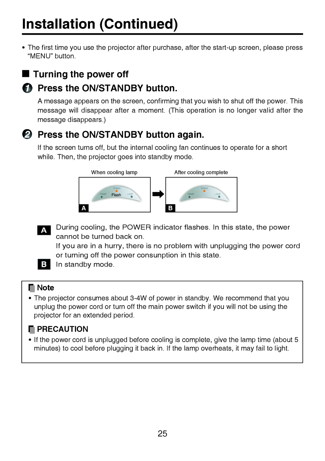 Toshiba TDP-P8 manual Turning the power off Press the ON/STANDBY button, Press the ON/STANDBY button again 