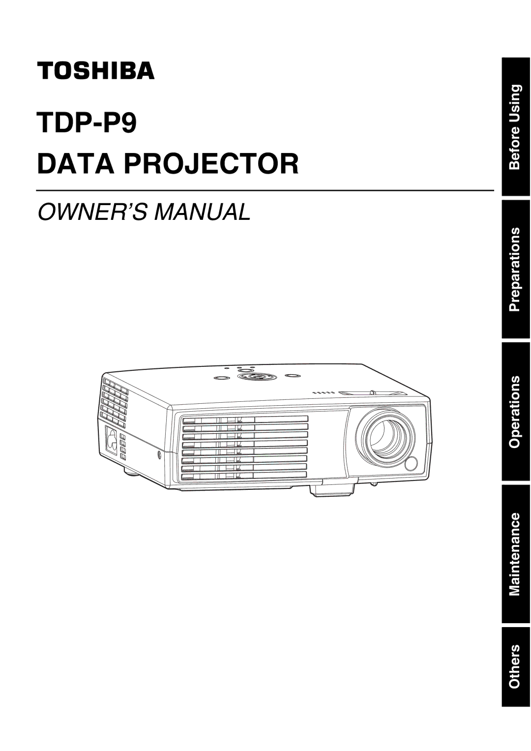 Toshiba owner manual TDP-P9 Data Projector 