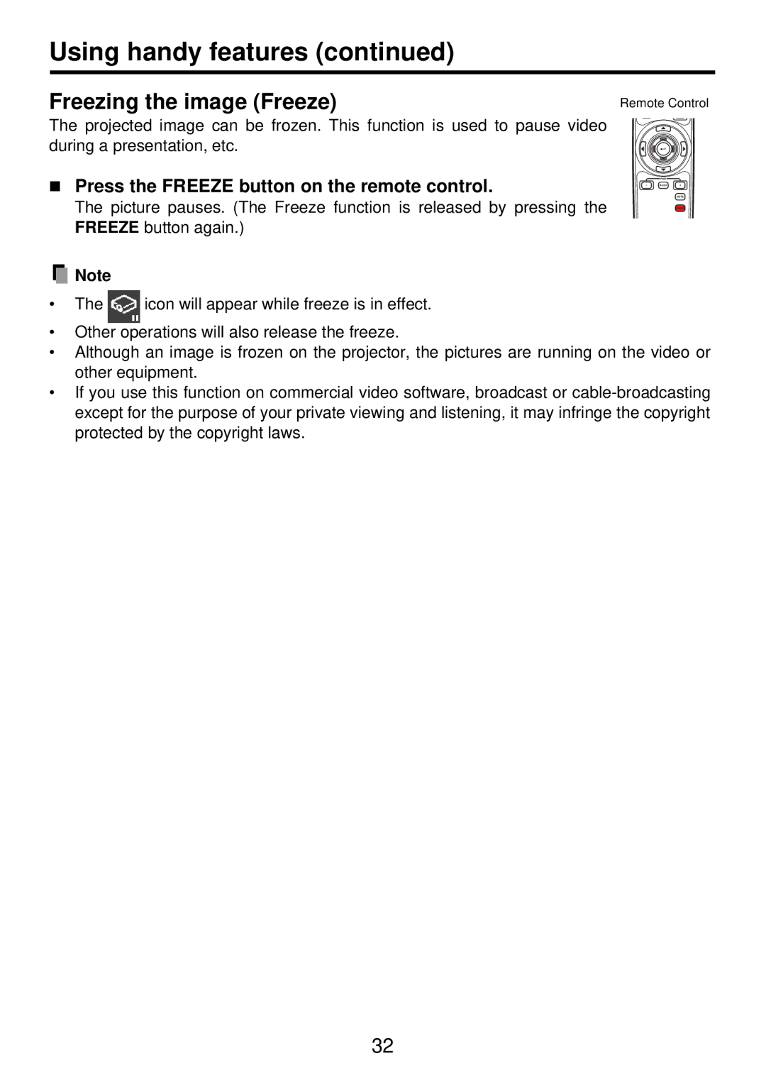 Toshiba TDP-PX10 Using handy features, Freezing the image Freeze, „ Press the Freeze button on the remote control 