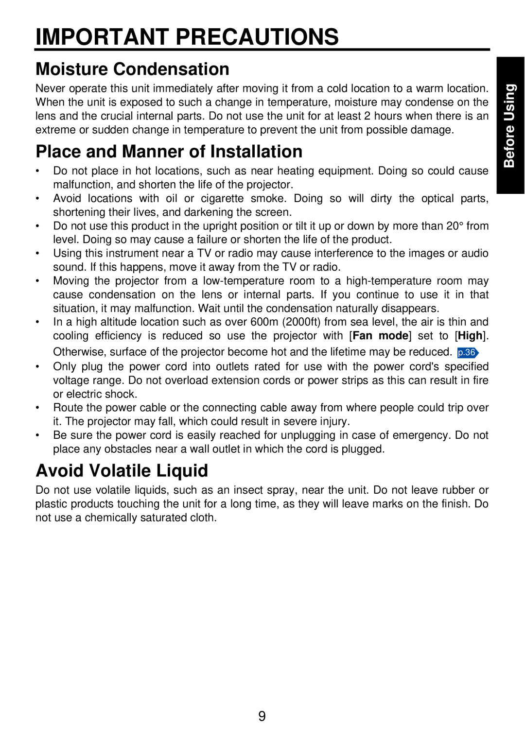 Toshiba TDP-PX10 Important Precautions, Moisture Condensation, Place and Manner of Installation, Avoid Volatile Liquid 