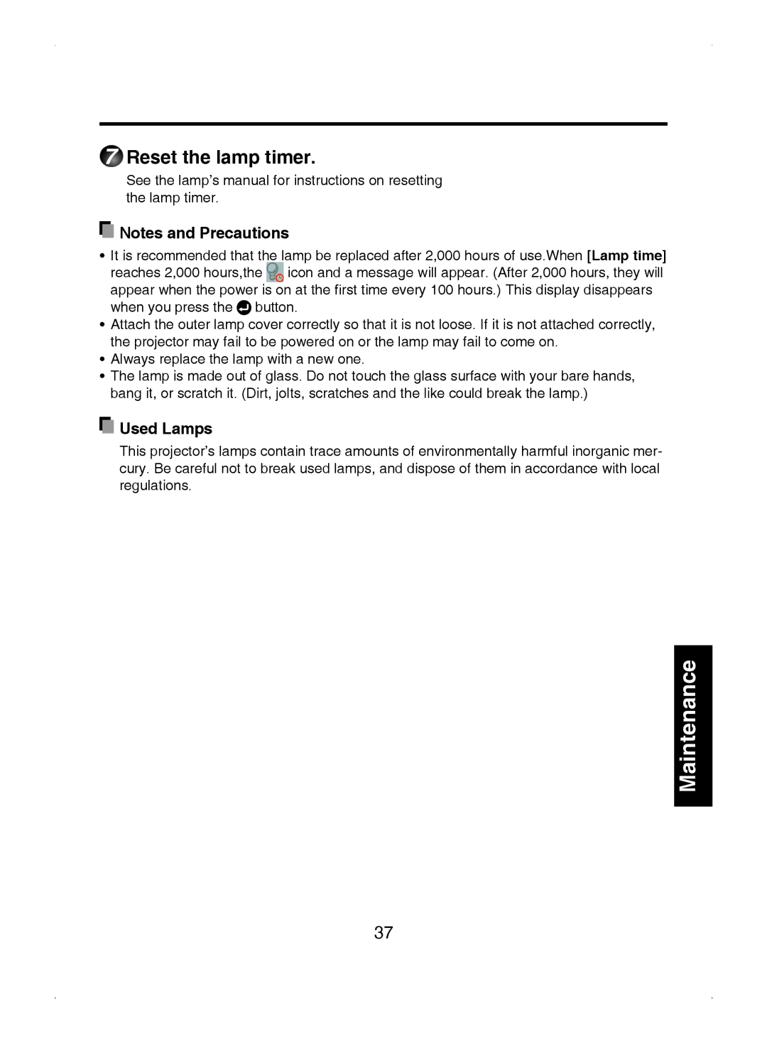 Toshiba TDP-S8 owner manual Reset the lamp timer, Used Lamps 