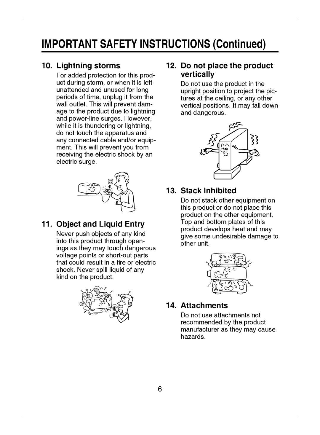 Toshiba TDP-S8 owner manual Lightning storms, Do not place the product vertically, Object and Liquid Entry, Stack Inhibited 