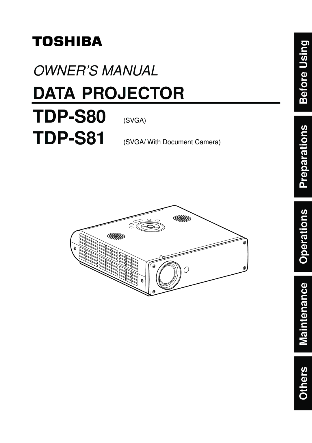 Toshiba owner manual Others Maintenance Operations Preparations Before Using, TDP-S81SVGA/ With Document Camera 