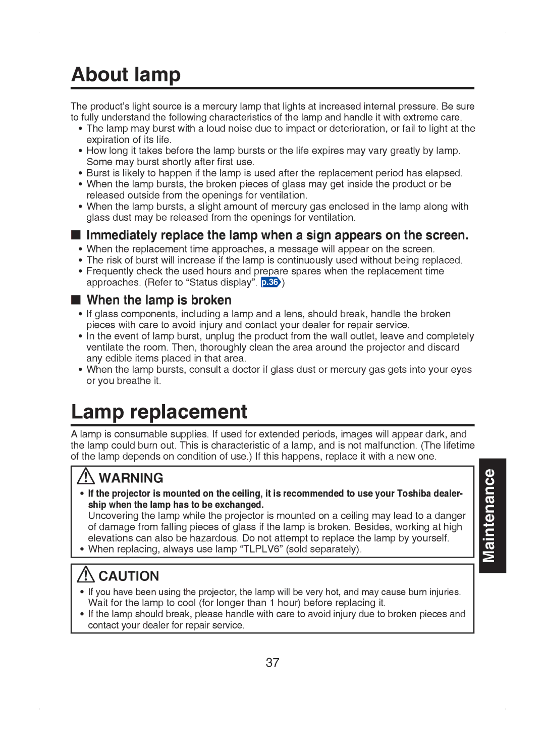 Toshiba TDP-T9 owner manual About lamp, Lamp replacement, When the lamp is broken 