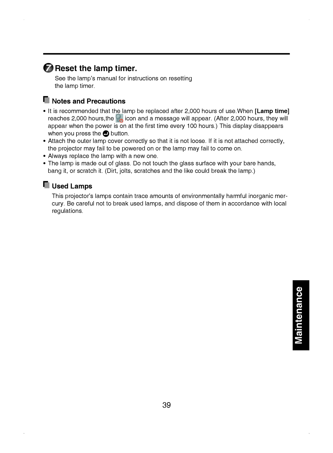 Toshiba TDP-T9 owner manual Reset the lamp timer, Used Lamps 