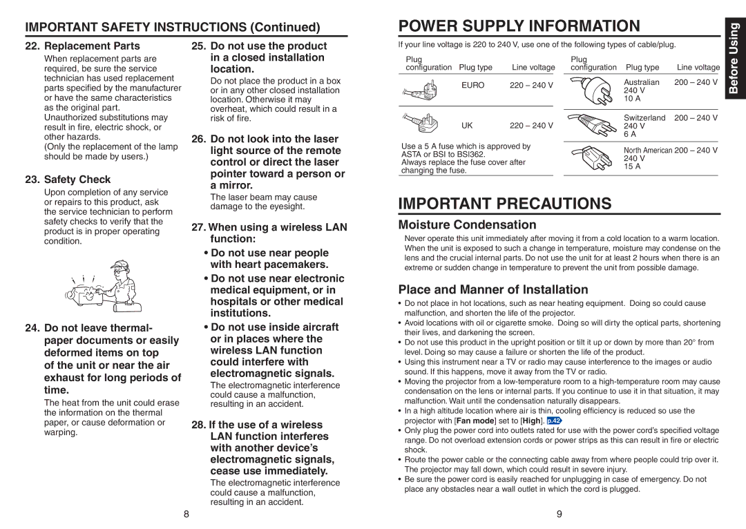 Toshiba TDP-TW420 owner manual Moisture Condensation, Place and Manner of Installation 