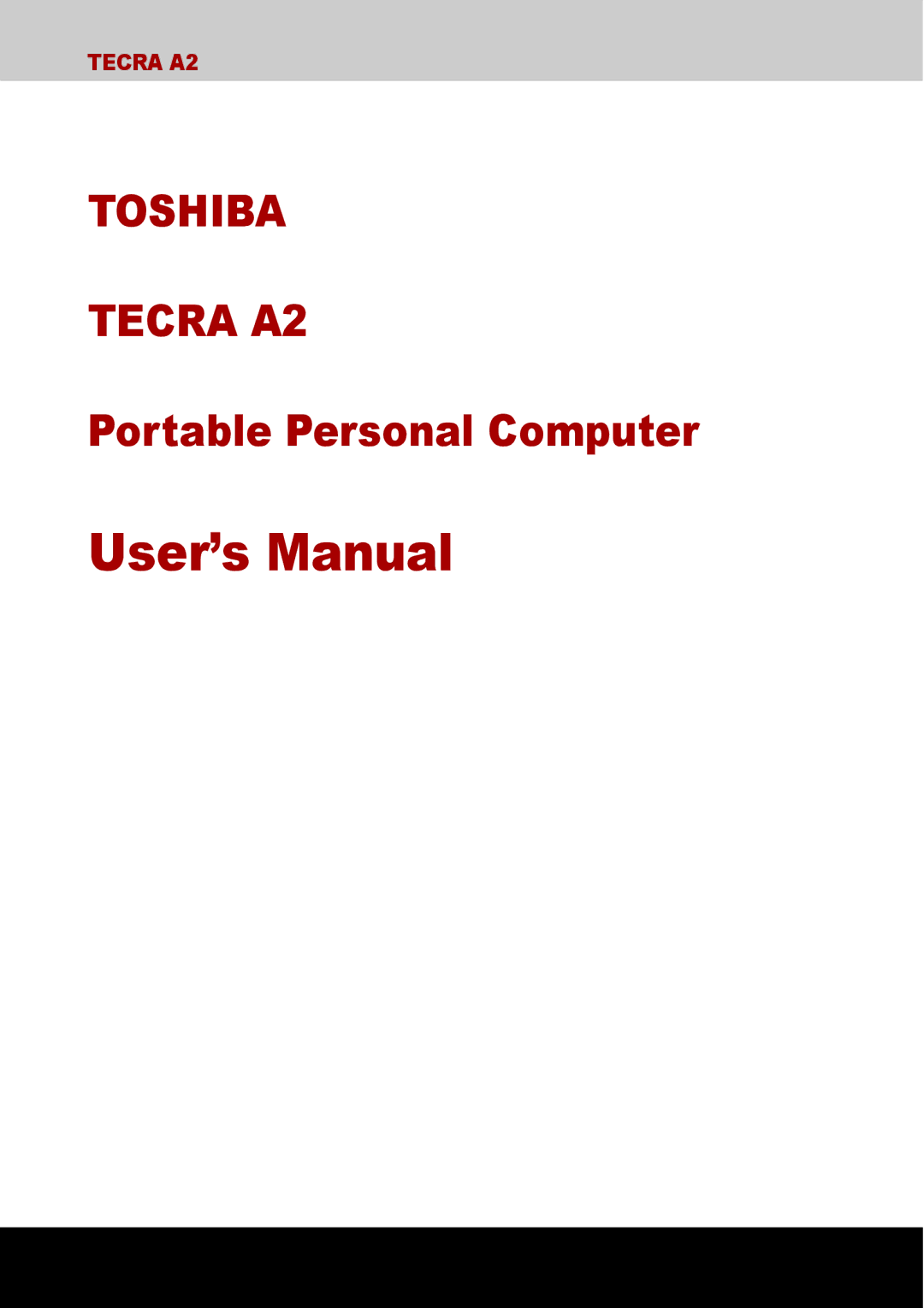 Toshiba TECRA A2 manual User’s Manual, Portable Personal Computer 