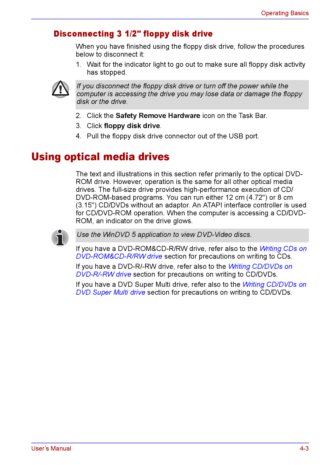 Toshiba TECRA A2 manual Using optical media drives, Disconnecting 3 1/2 floppy disk drive, Click floppy disk drive 