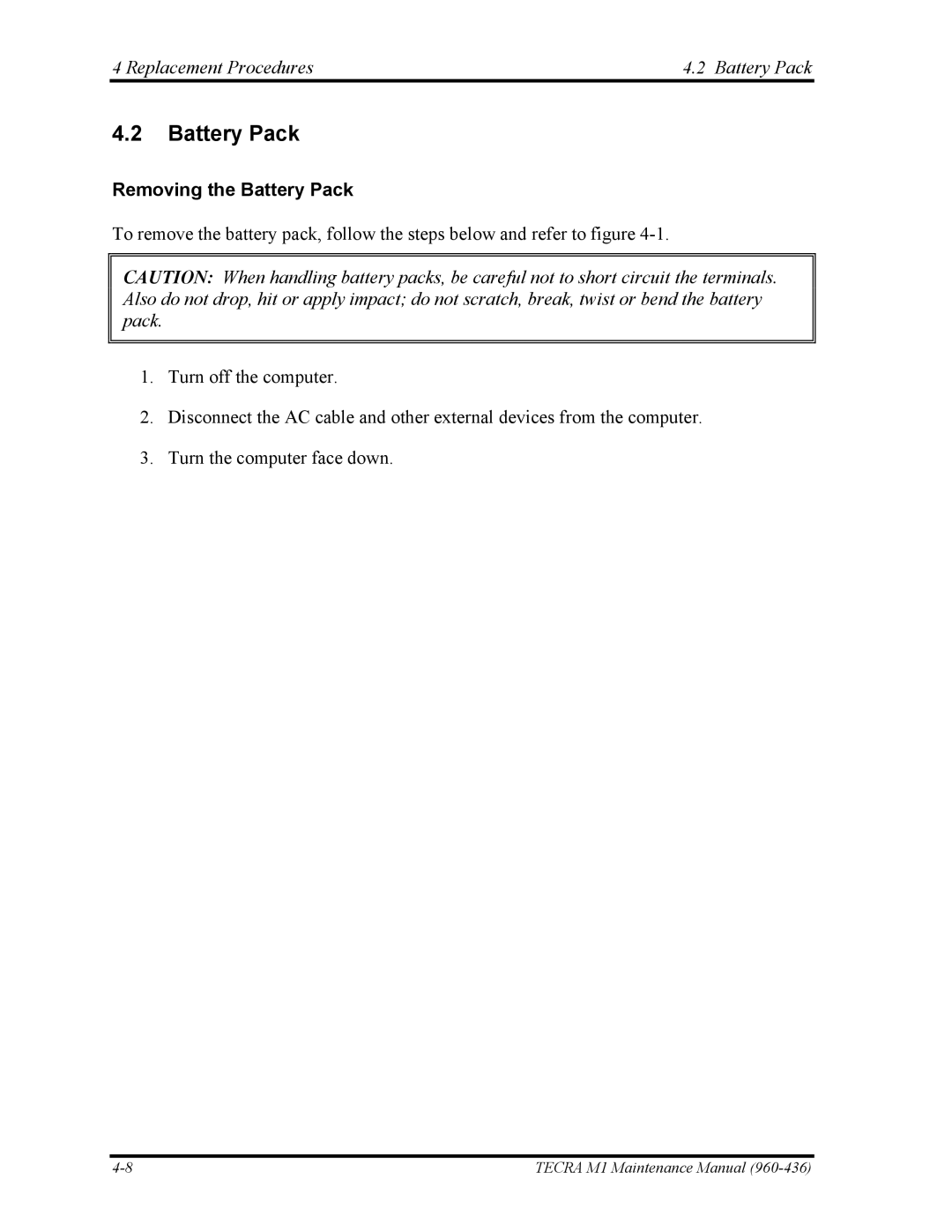 Toshiba tecra m1 manual Replacement Procedures Battery Pack, Removing the Battery Pack 