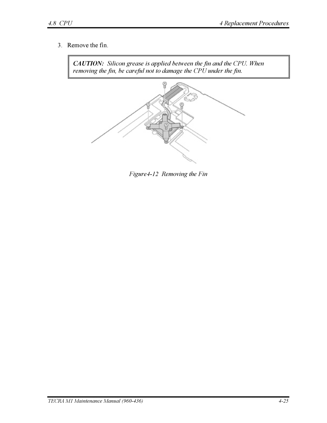 Toshiba tecra m1 manual CPU Replacement Procedures, Removing the Fin 