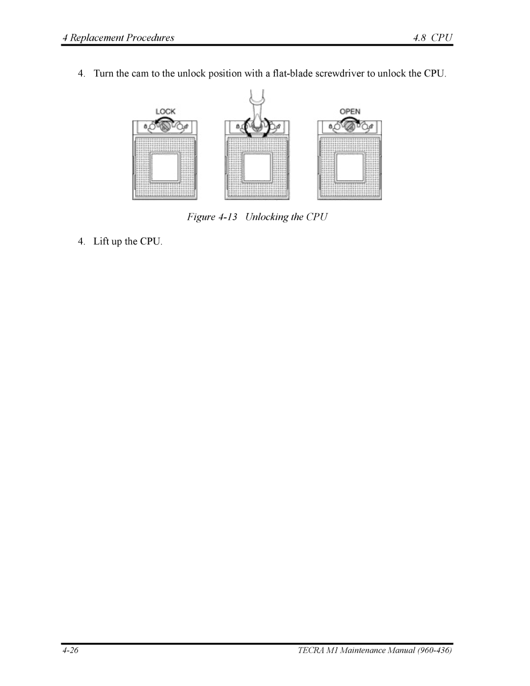 Toshiba tecra m1 manual Replacement Procedures4.8 CPU, Unlocking the CPU 