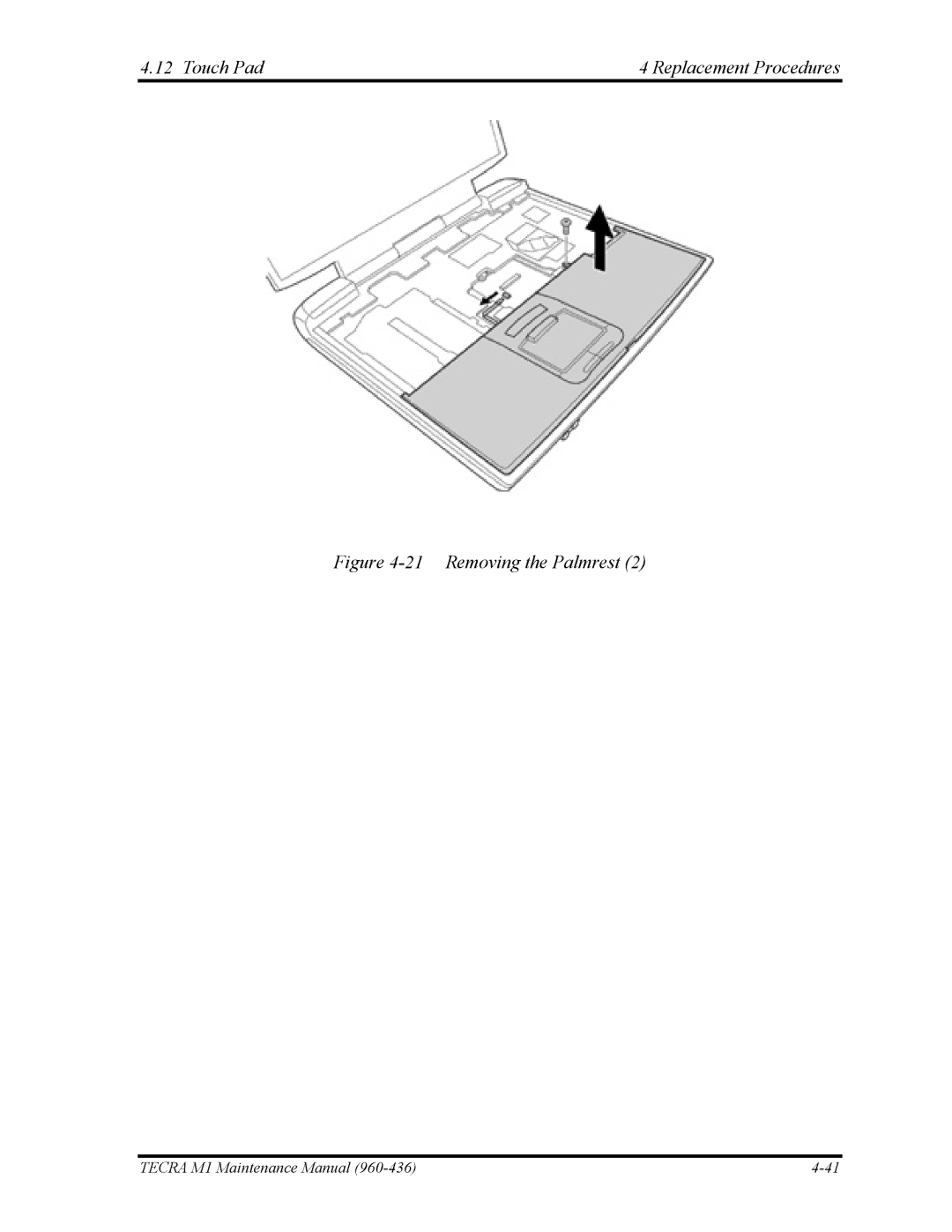 Toshiba tecra m1 manual Touch Pad Replacement Procedures, Removing the Palmrest 