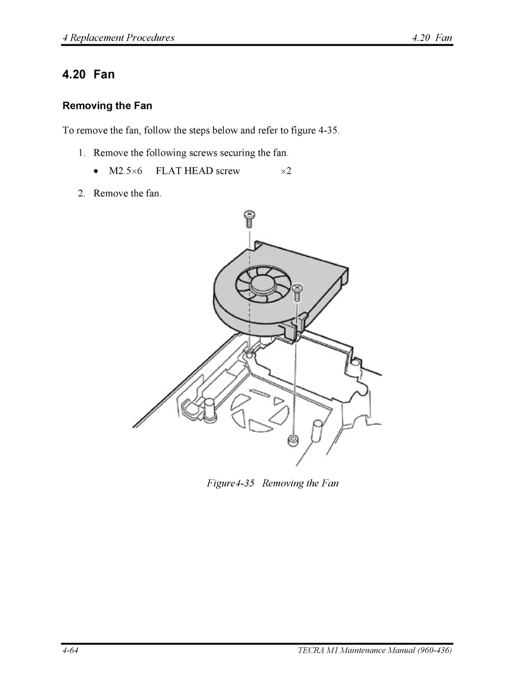 Toshiba tecra m1 manual Replacement Procedures 20 Fan, Removing the Fan 