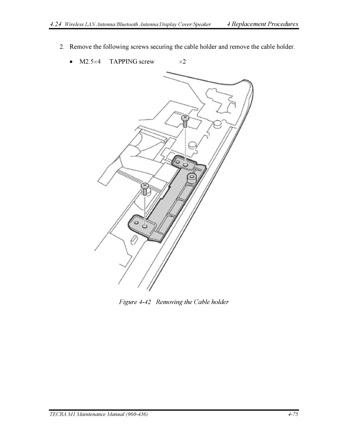 Toshiba tecra m1 manual M2.5⋅4 Tapping screw, Removing the Cable holder 