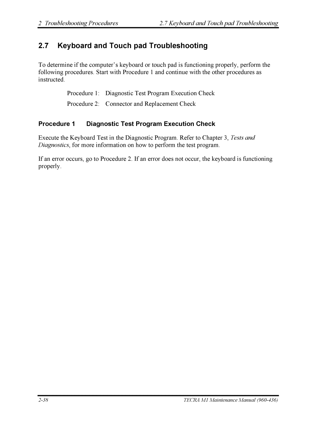Toshiba tecra m1 manual Keyboard and Touch pad Troubleshooting, Procedure 1 Diagnostic Test Program Execution Check 