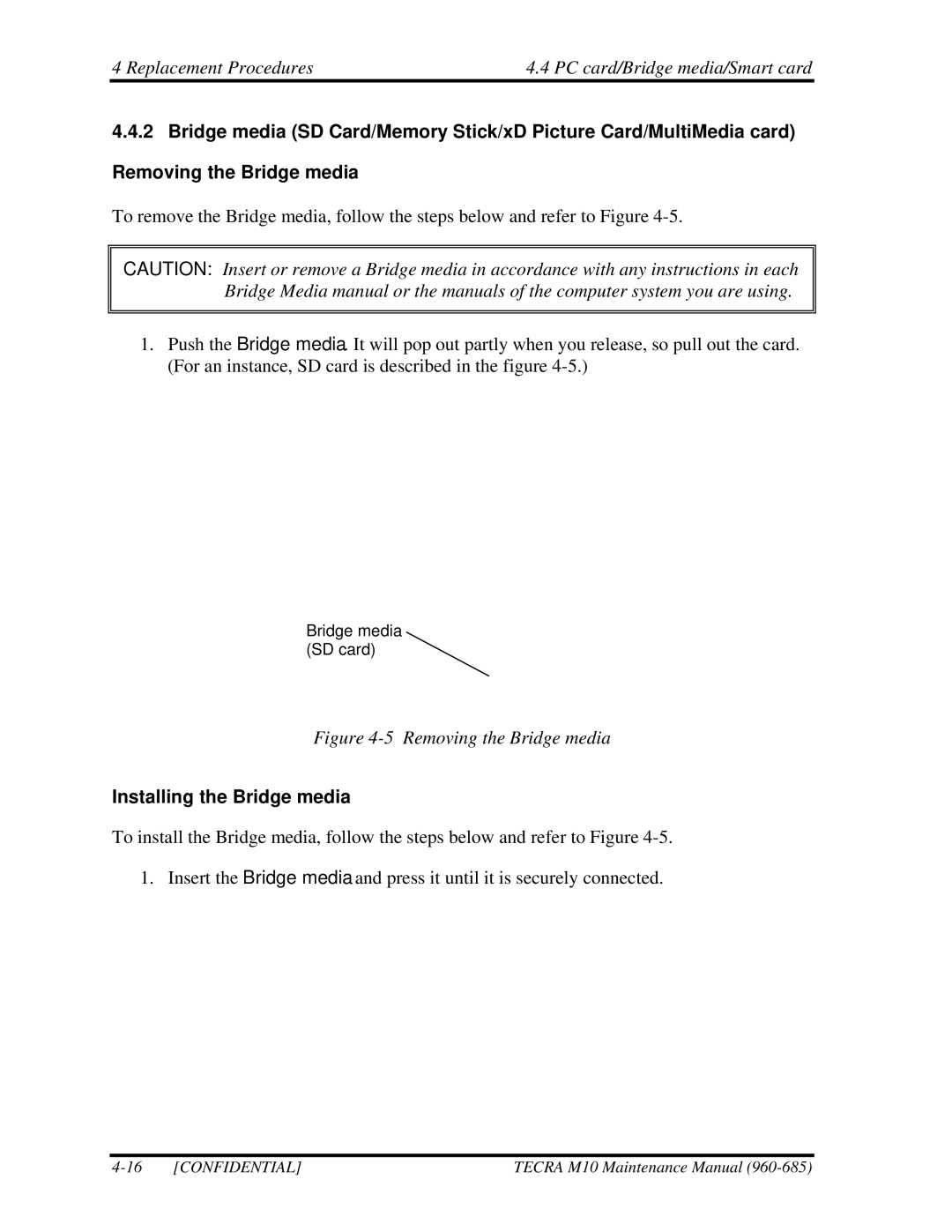Toshiba TECRA, M10 manual Replacement Procedures PC card/Bridge media/Smart card, Installing the Bridge media 