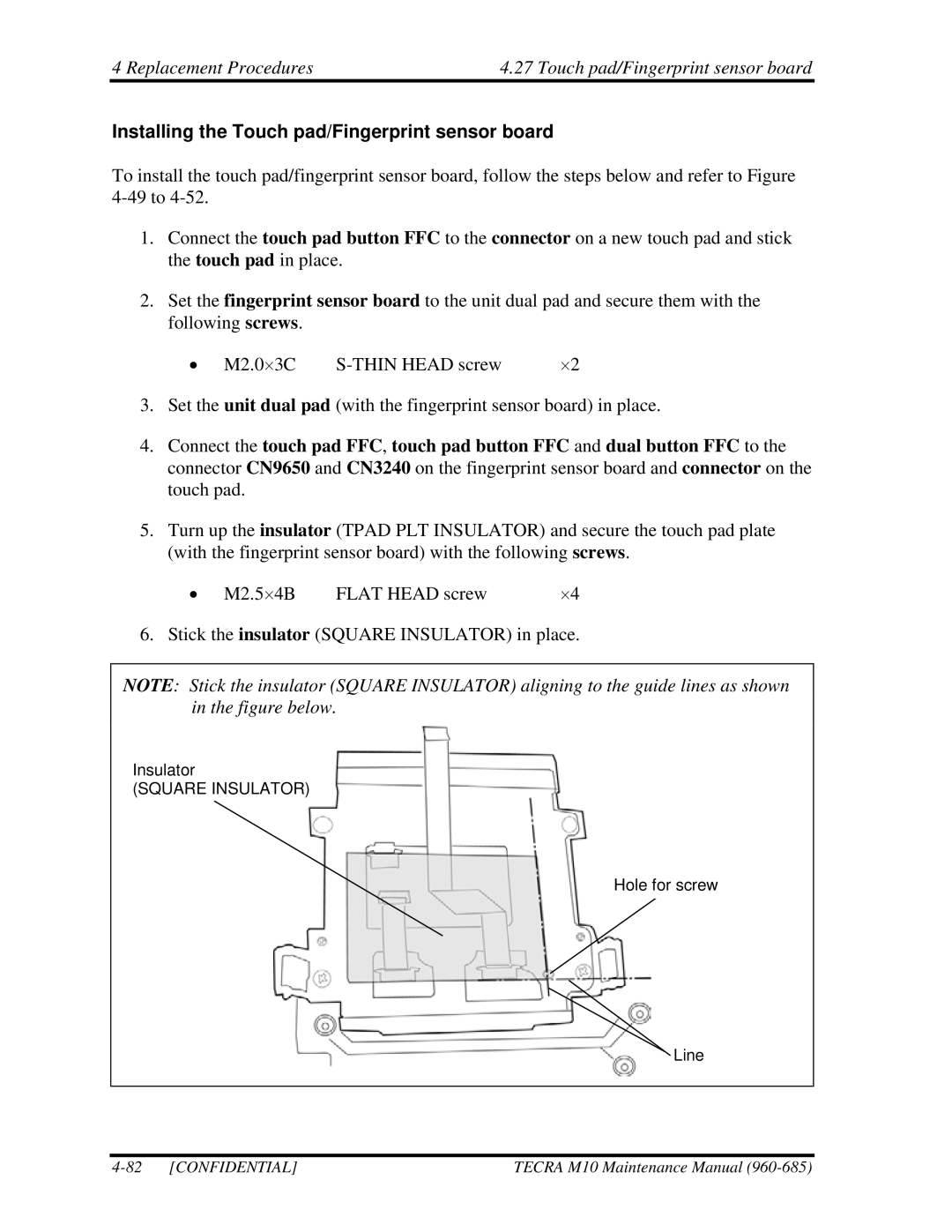 Toshiba TECRA, M10 manual Installing the Touch pad/Fingerprint sensor board 