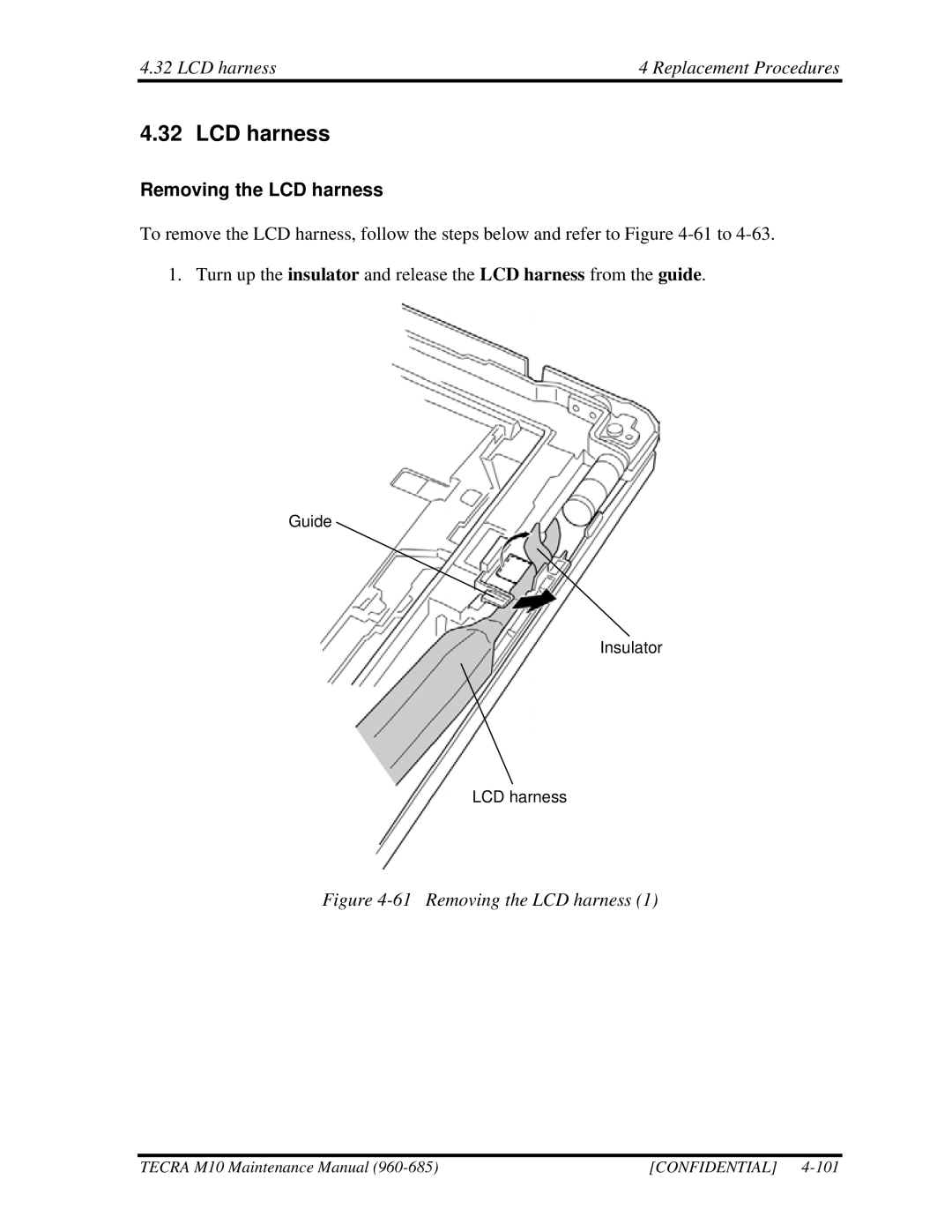 Toshiba M10, TECRA manual LCD harness Replacement Procedures, Removing the LCD harness 