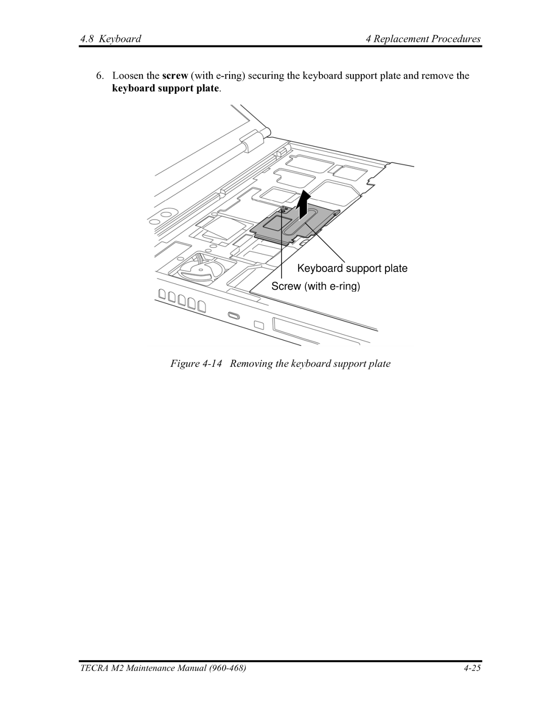 Toshiba tecra m2 manual Keyboard support plate Screw with e-ring, Removing the keyboard support plate 