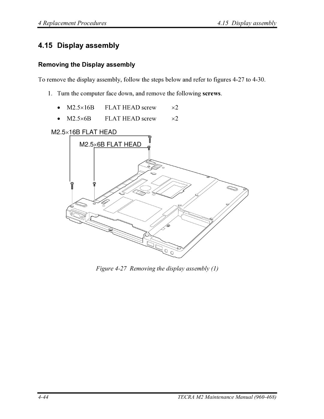 Toshiba tecra m2 manual Display assembly Removing the Display assembly, Replacement Procedures4.15 Display assembly 