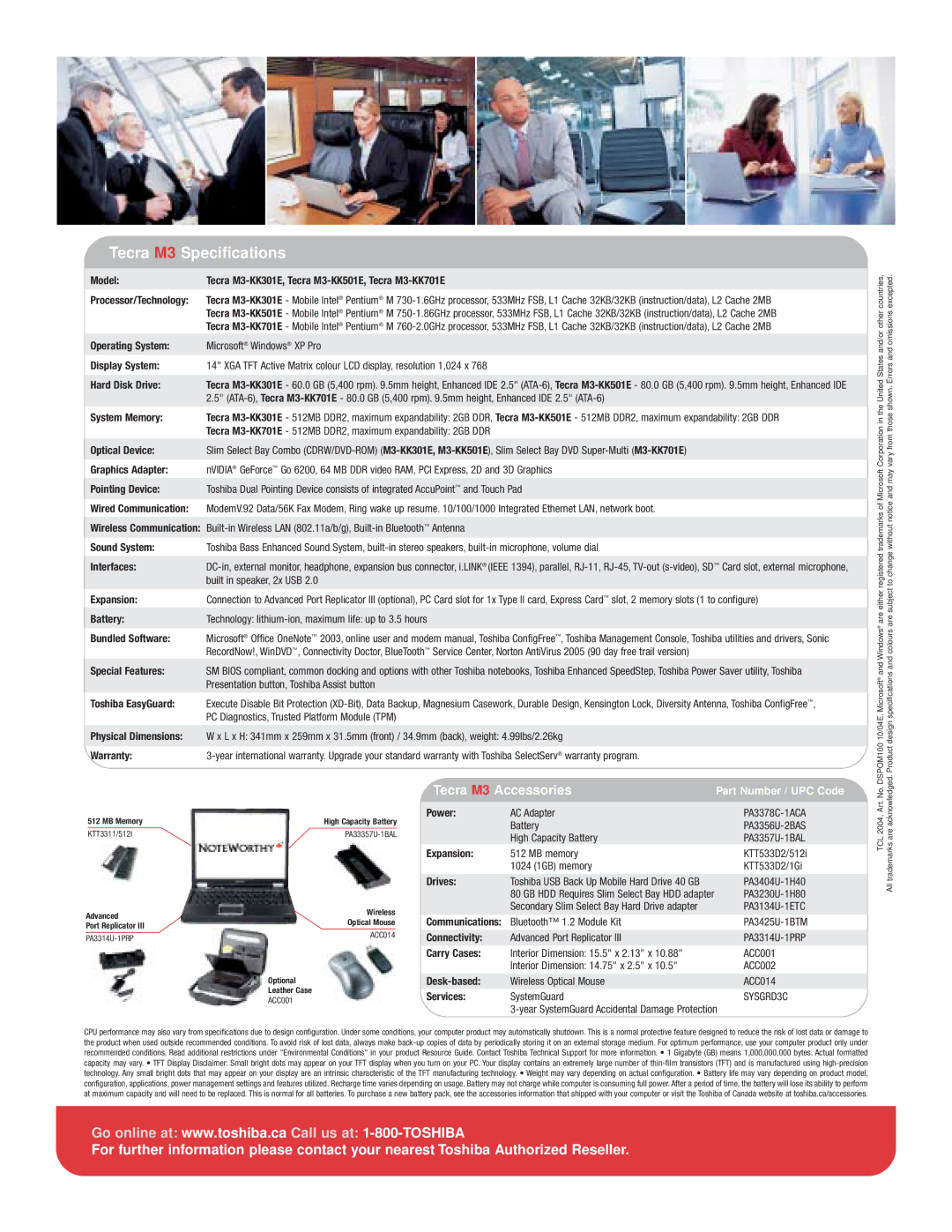 Toshiba System Memory, Tecra M3-KK701E- 512MB DDR2, maximum expandability 2GB DDR, Sound System, Interfaces, Expansion 