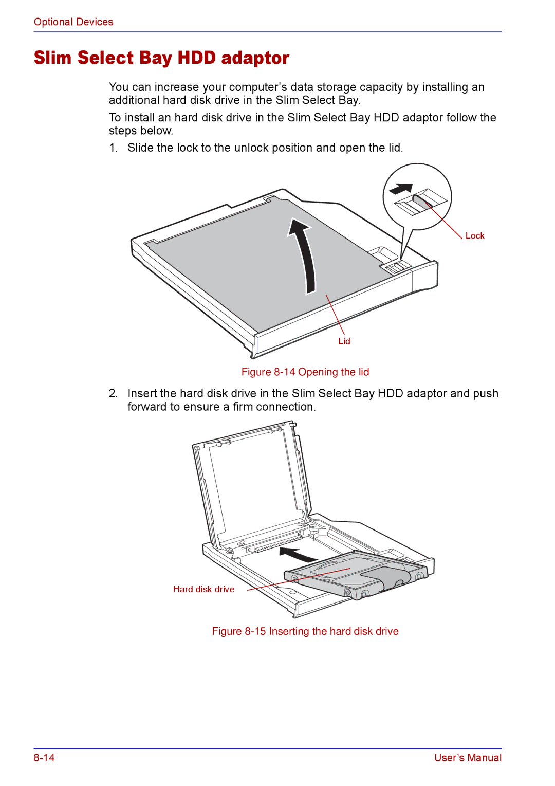 Toshiba TECRA M5 user manual Slim Select Bay HDD adaptor, Opening the lid 