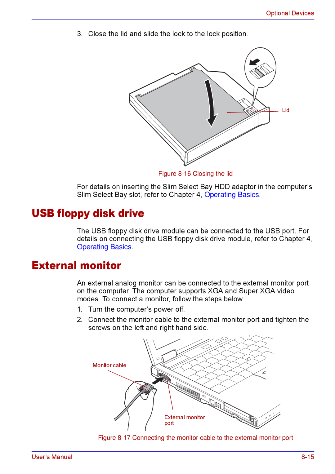 Toshiba TECRA M5 user manual External monitor, Closing the lid 