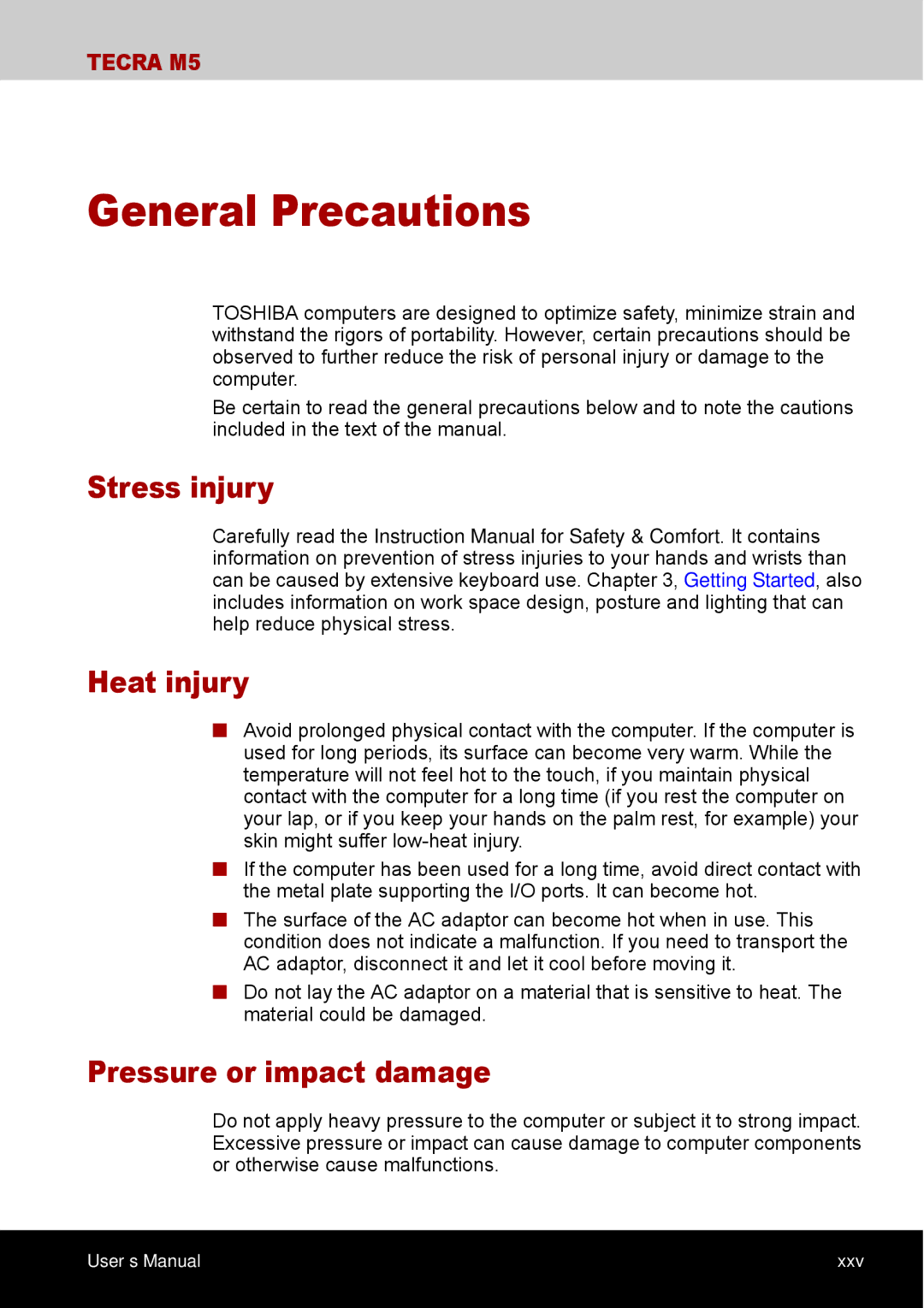 Toshiba TECRA M5 user manual General Precautions, Stress injury Heat injury, Pressure or impact damage 