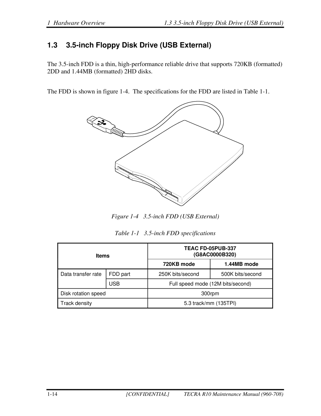 Toshiba TECRA R10 manual Hardware Overview 3.5-inch Floppy Disk Drive USB External 