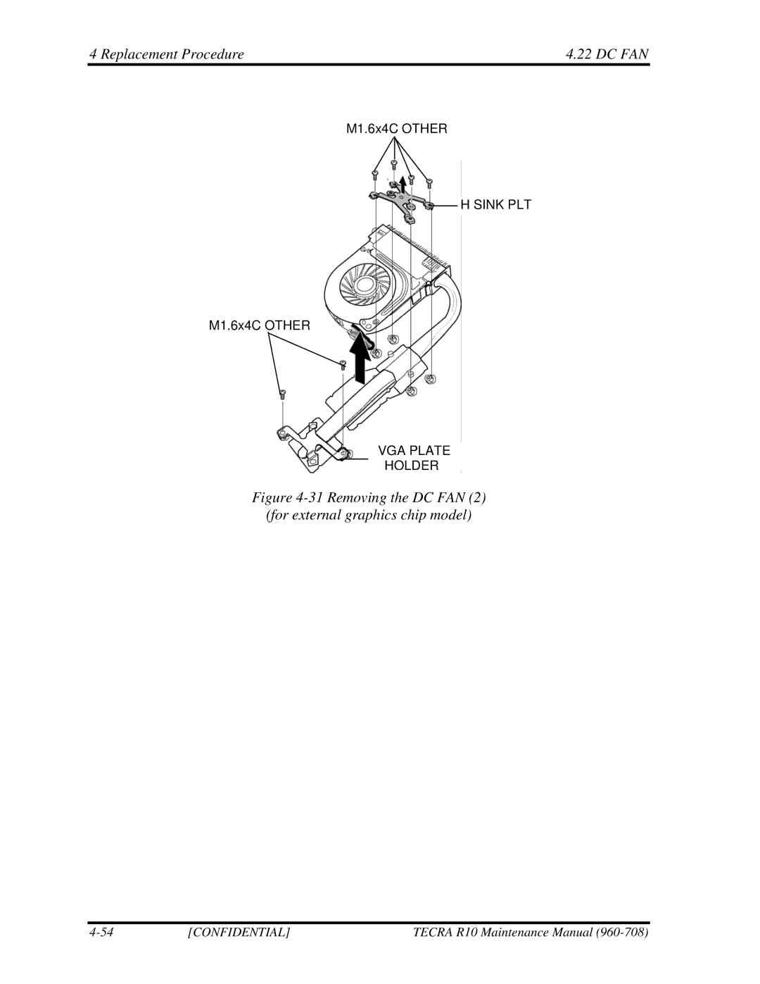 Toshiba TECRA R10 manual Replacement Procedure DC FAN, Removing the DC FAN For external graphics chip model 