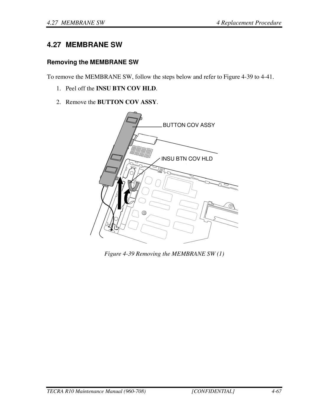 Toshiba TECRA R10 manual Removing the Membrane SW 