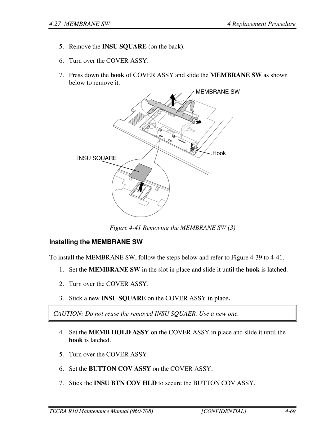 Toshiba TECRA R10 manual Removing the Membrane SW, Installing the Membrane SW 