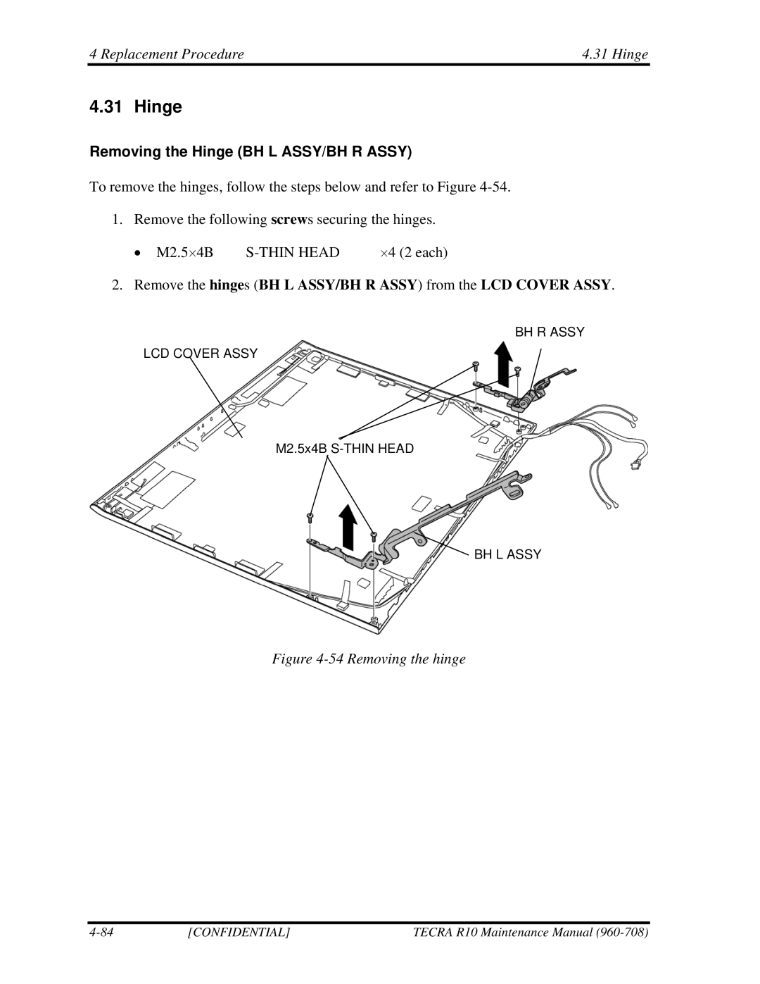 Toshiba TECRA R10 manual Replacement Procedure Hinge, Removing the Hinge BH L ASSY/BH R Assy 