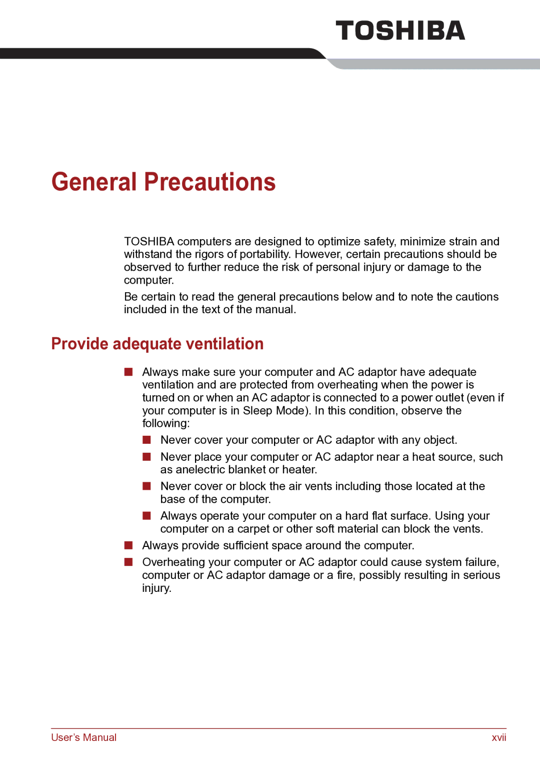 Toshiba TECRA R10 user manual General Precautions, Provide adequate ventilation 