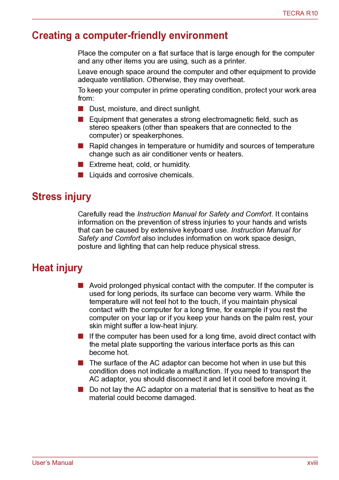 Toshiba TECRA R10 user manual Creating a computer-friendly environment, Stress injury Heat injury 