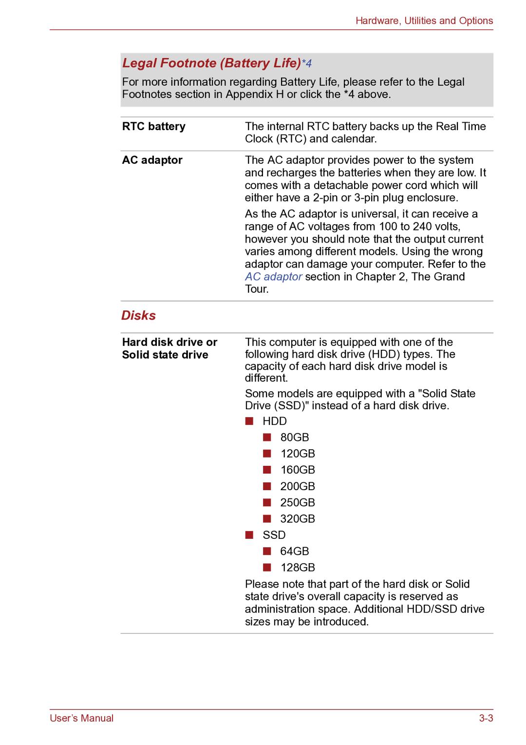 Toshiba TECRA R10 user manual Legal Footnote Battery Life*4, Disks, RTC battery, AC adaptor 