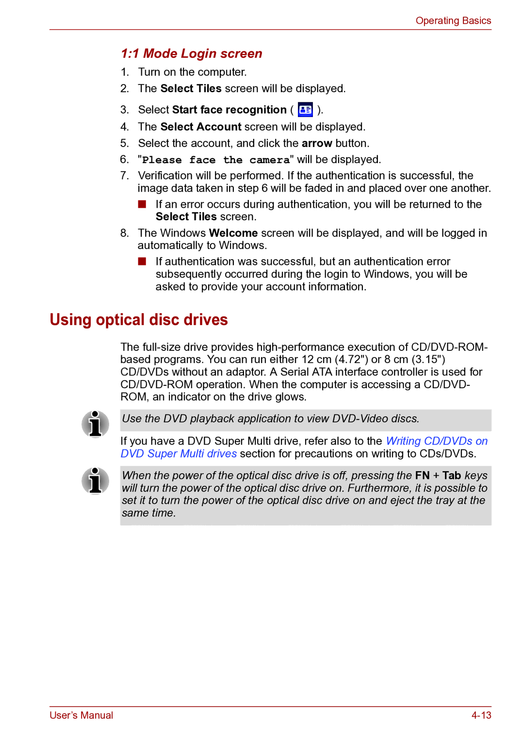 Toshiba TECRA R10 user manual Using optical disc drives, Mode Login screen 