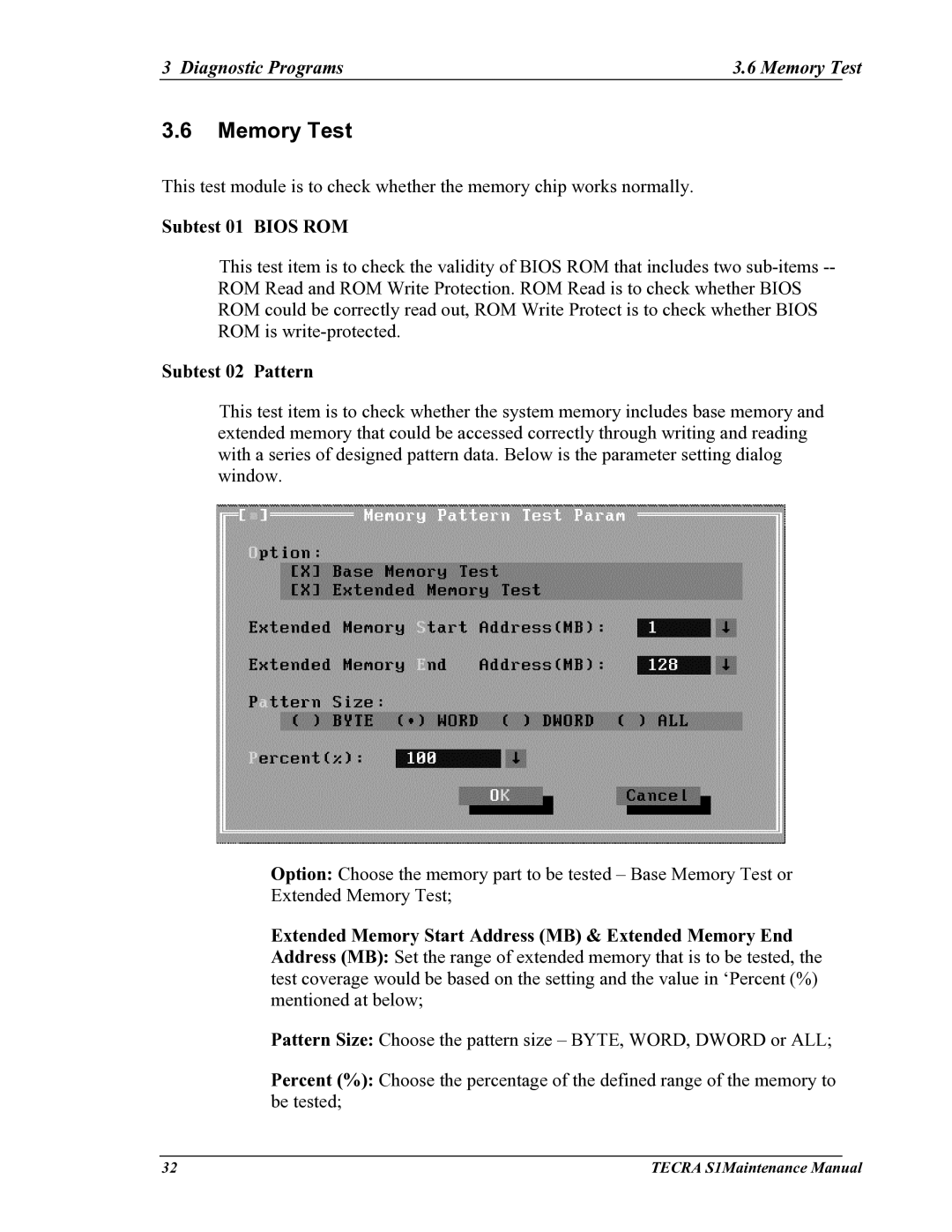 Toshiba TECRA S1 manual Diagnostic Programs Memory Test, Subtest 01 Bios ROM, Subtest 02 Pattern 