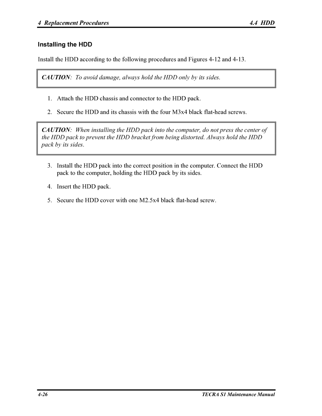 Toshiba TECRA S1 manual Installing the HDD 