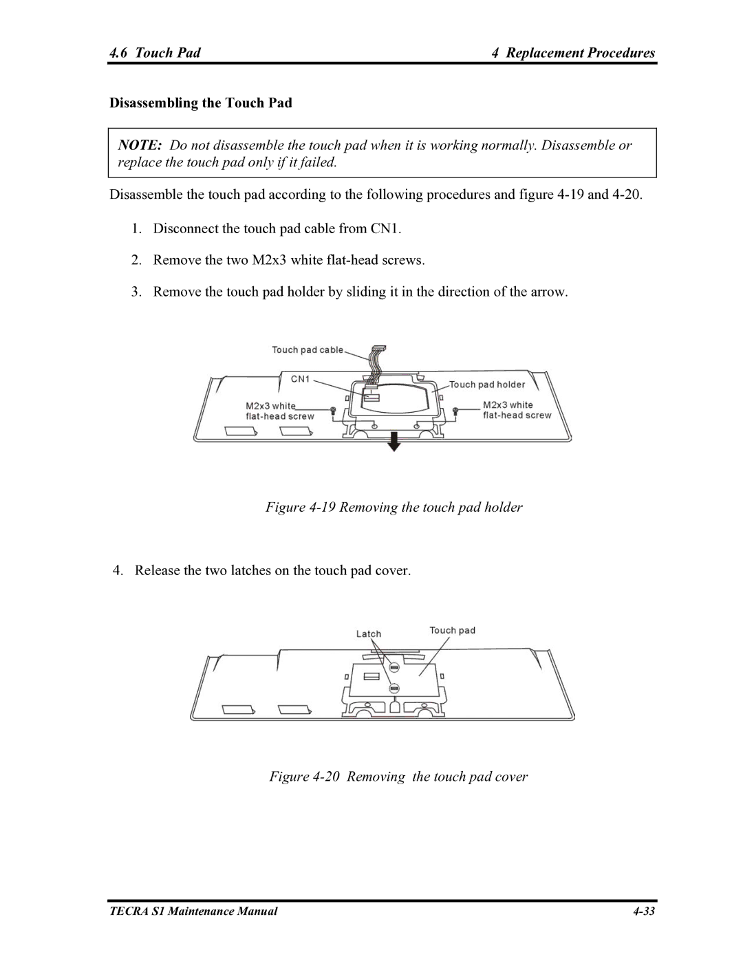 Toshiba TECRA S1 manual Disassembling the Touch Pad, Removing the touch pad holder 