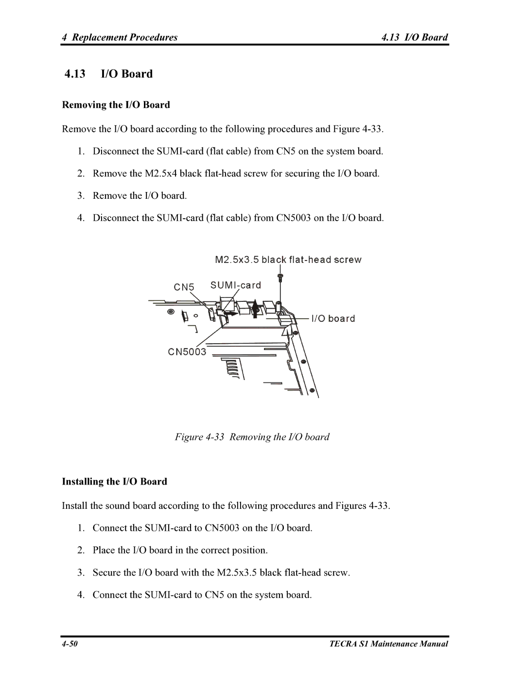 Toshiba TECRA S1 manual Replacement Procedures 13 I/O Board, Removing the I/O Board, Installing the I/O Board 